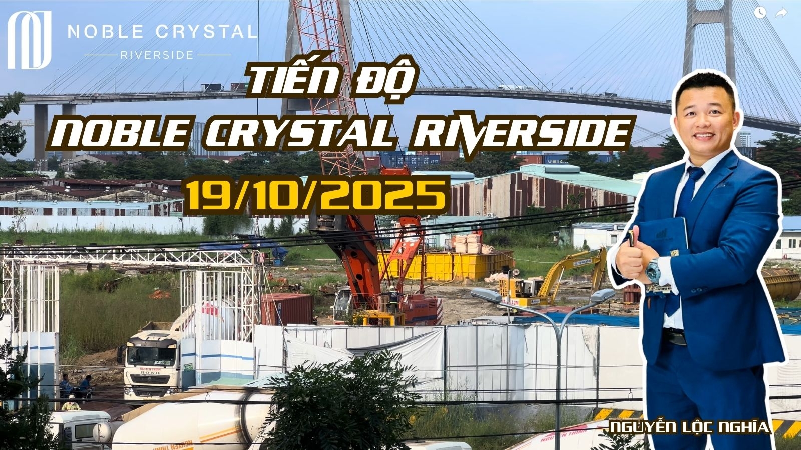 Tiến Độ Noble Crystal Riverside【11/2025】| Ép Cọc Đại Trà & Tường Vây