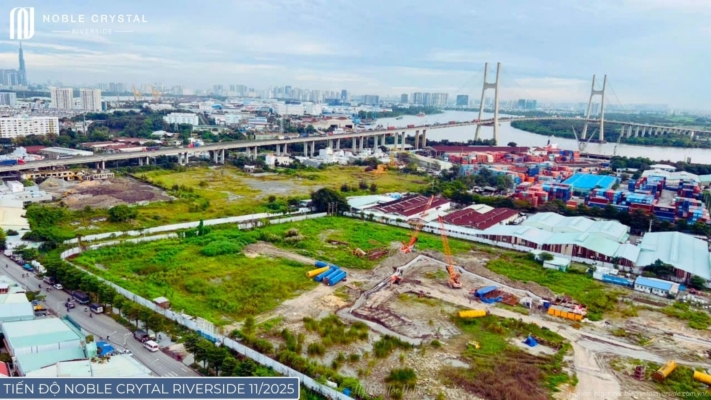Tiến độ dự án Noble Crystal Riverside Tháng 11/2025