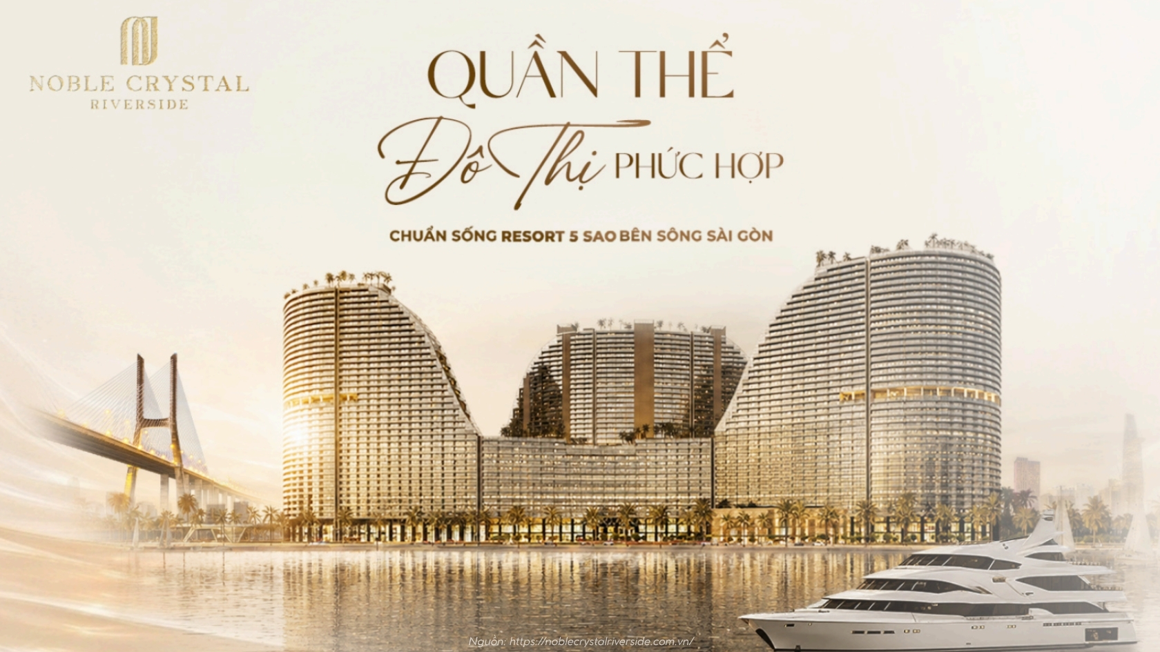 Phối Cảnh Tổng Thể Dự án Noble Crystal Riverside đường Đào Trí, quận 7